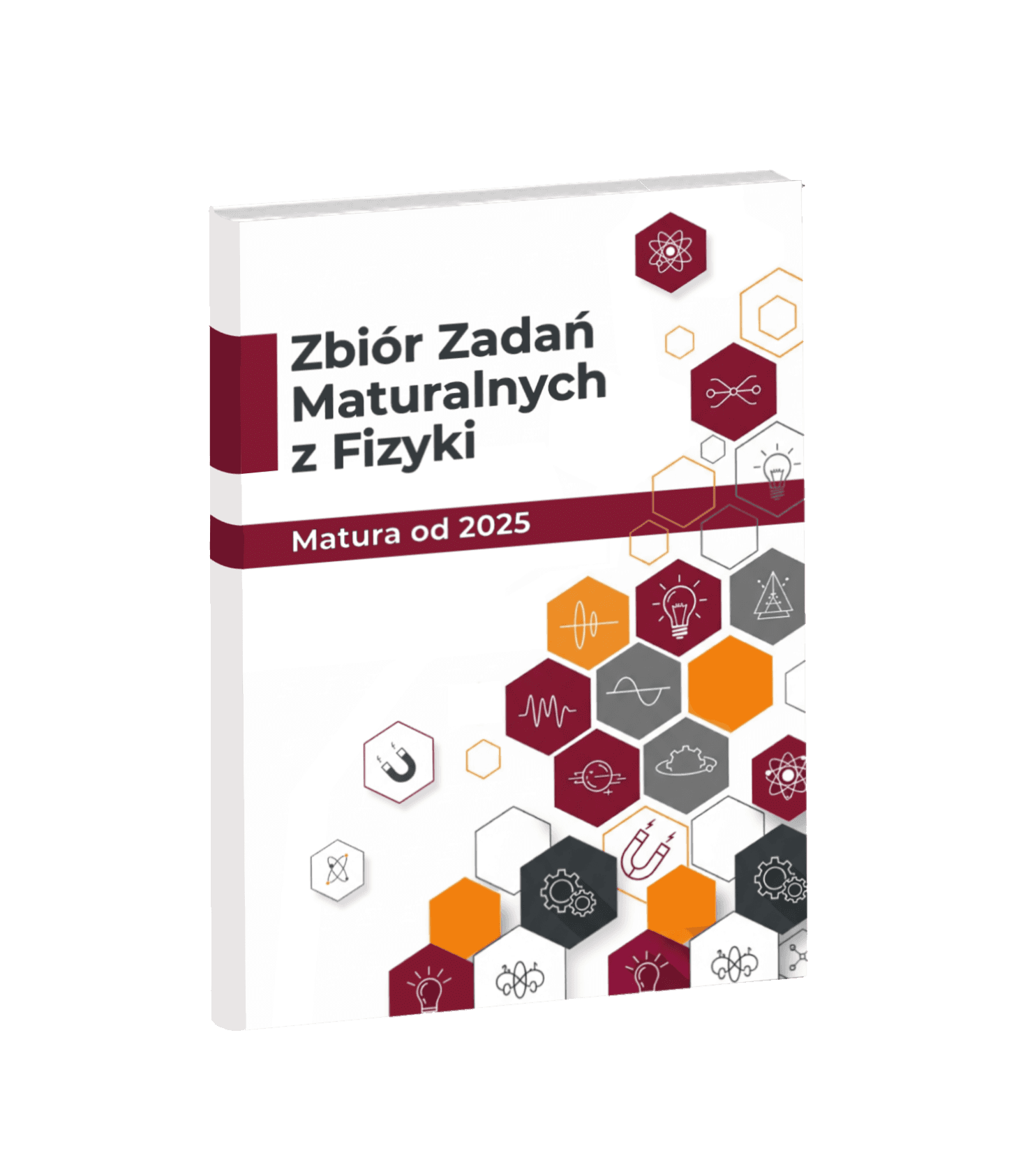 Okładka Zbioru Zadań Maturalnych z Fizyki — Matura od 2025